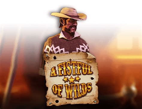 A Fistful Of Wilds Betano